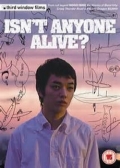 Watch Isn't Anyone Alive? (Movie) online